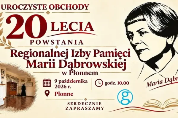 20-lecie Regionalnej Izby Pamięci Marii Dąbrowskiej w Płonnem – zaproszenie na uroczystość