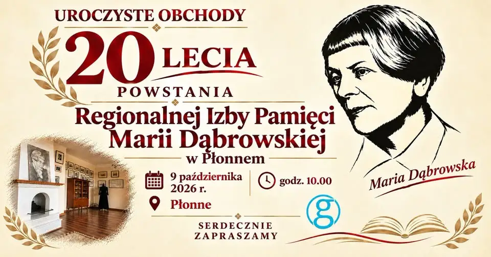 20-lecie Regionalnej Izby Pamięci Marii Dąbrowskiej w Płonnem – zaproszenie na uroczystość