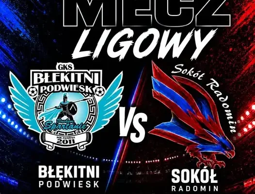 Sokół Radomin jedzie do Podwieska. Kibice, czas na wsparcie!