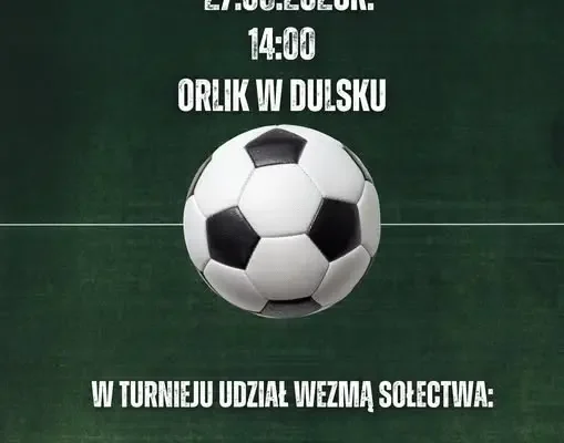 XVII Turniej Sołectw w Dulsku – sportowe emocje już 27 września