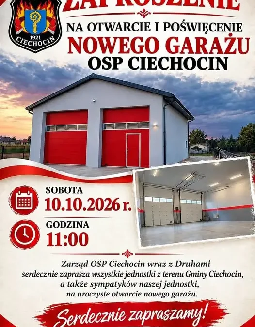 Nowy garaż OSP Ciechocin – zaproszenie na uroczyste otwarcie i poświęcenie