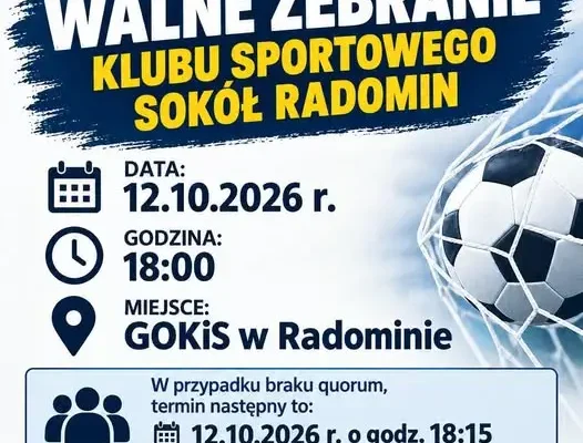 KS Sokół Radomin zaprasza na walne zebranie klubu