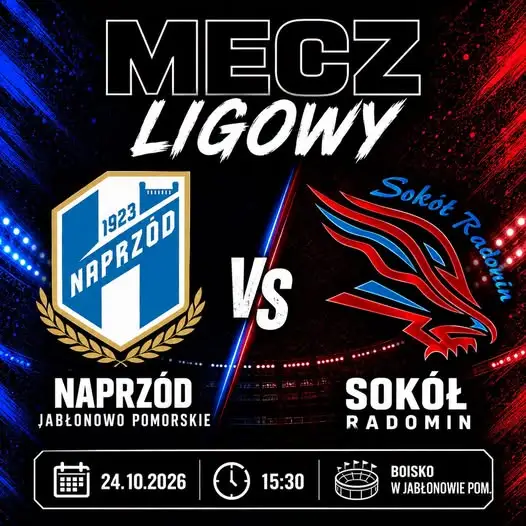 Sokół Radomin zagra na wyjeździe z wiceliderem Naprzodem Jabłonowo Pomorskie